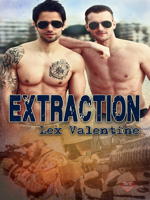 Title details for Extraction by Lex Valentine - Available